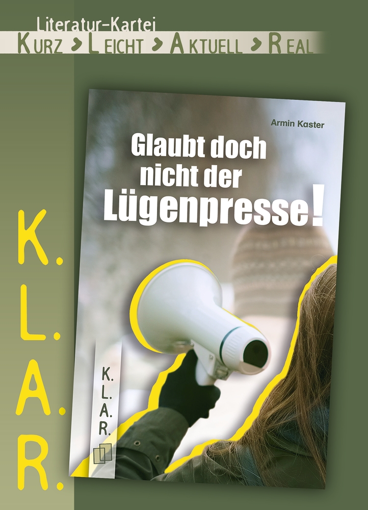 Literaturkartei Glaubt doch nicht der Lügenpresse!