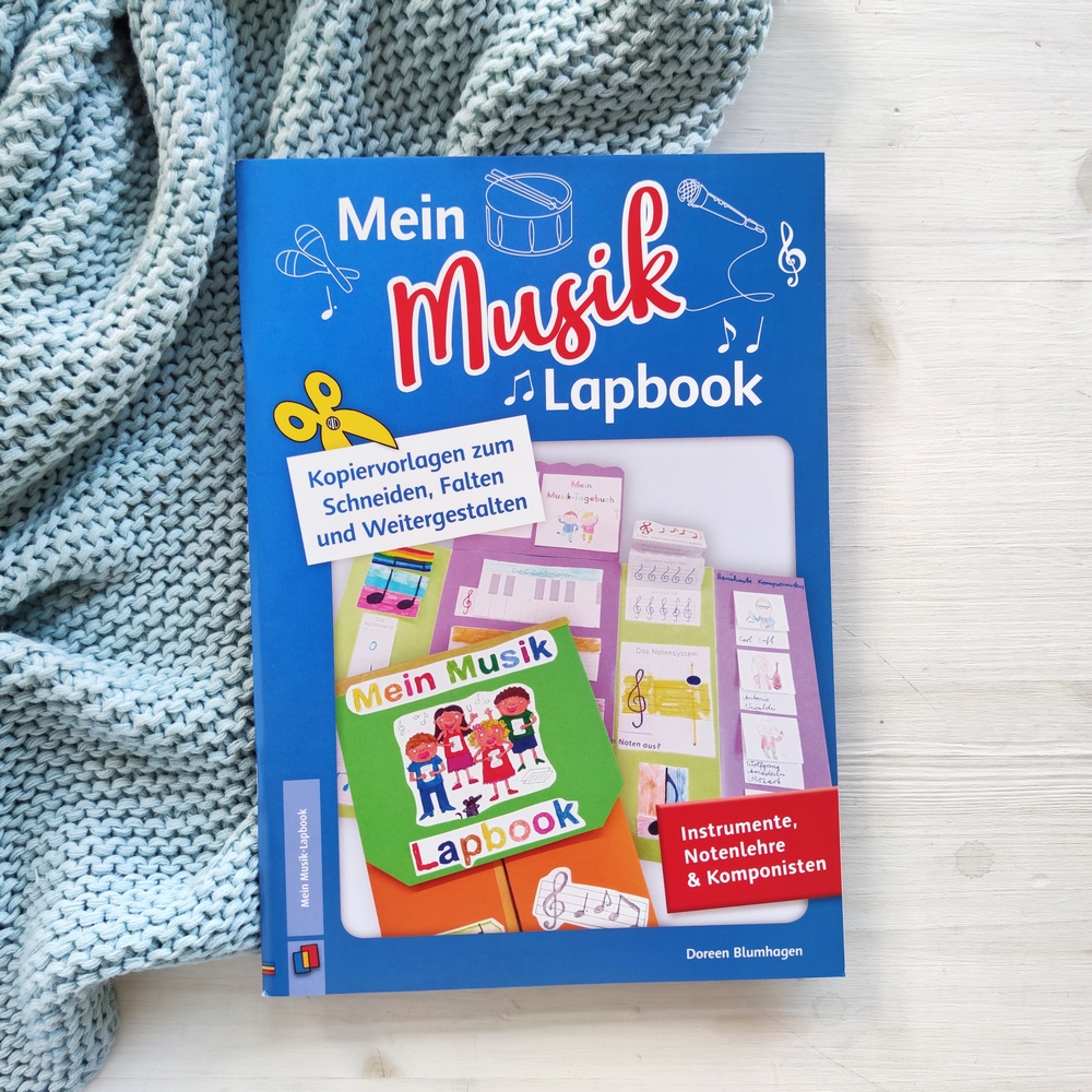 Mein Musik–Lapbook – Instrumente, Notenlehre & Komponisten Mein Musik–Lapbook – Instrumente, Notenlehre & Komponisten