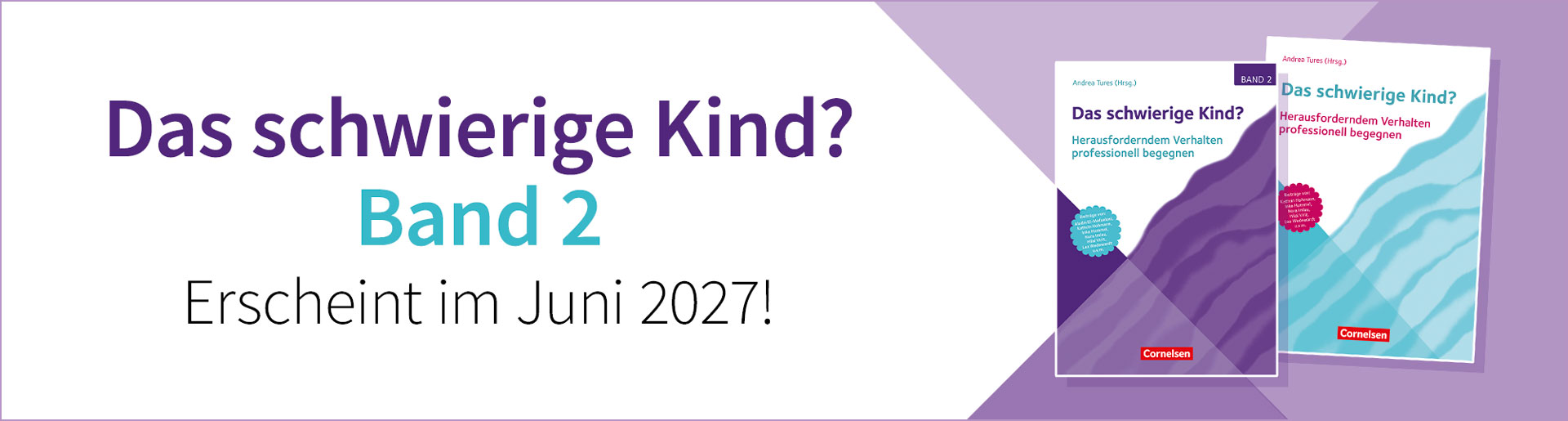 Das schwierige Kind? Band 2 erscheint im Juni 2027!