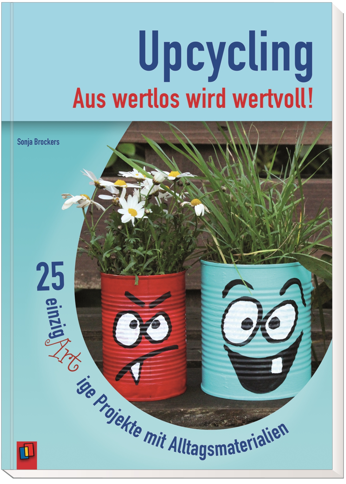 Upcycling – Aus wertlos wird wertvoll! Upcycling – Aus wertlos wird wertvoll!