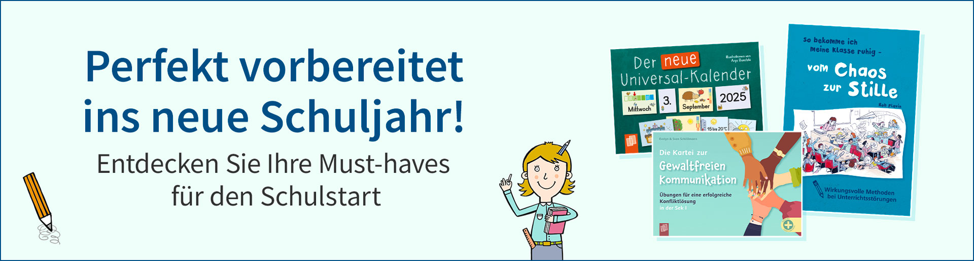 Perfekt vorbereitet ins neue Schuljahr! Daneben Illustrationen und Buchcover.