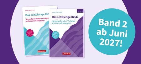 Das schwierige Kind? Band 2 ab Juni 2027!