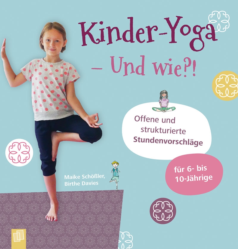 Kinder-Yoga – Und wie?!