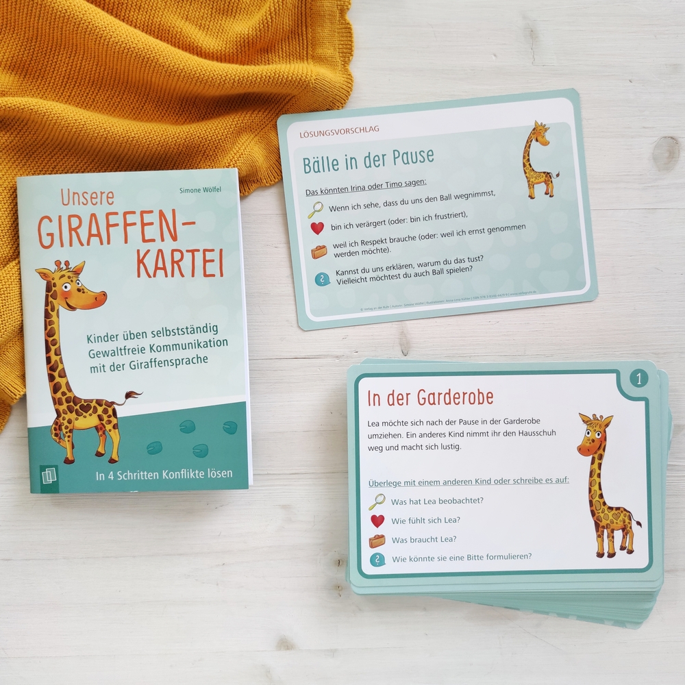 Unsere Giraffen-Kartei – Kinder üben selbstständig gewaltfreie Kommunikation mit der Giraffensprache Unsere Giraffen-Kartei – Kinder üben selbstständig gewaltfreie Kommunikation mit der Giraffensprache