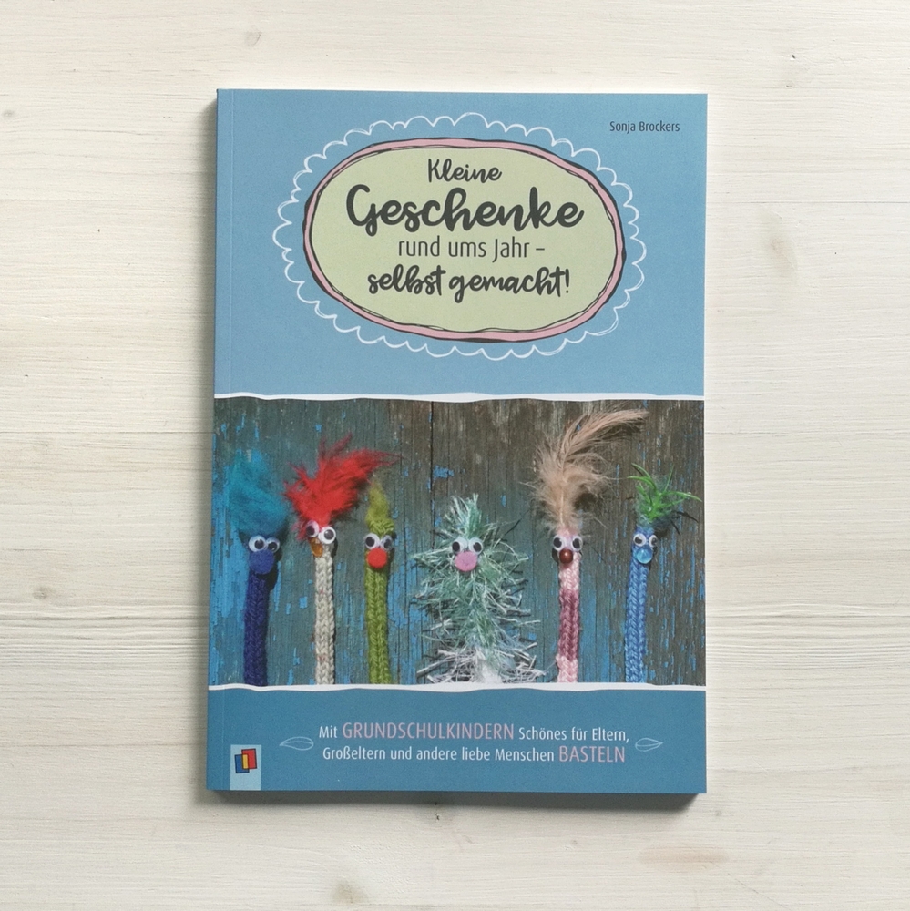 Kleine Geschenke rund ums Jahr – selbst gemacht! Kleine Geschenke rund ums Jahr – selbst gemacht!