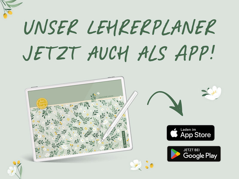 Unser Lehrerplaner jetzt auch als App! Darunter ein Tablet und die Buttons für den App Store und Play Store.