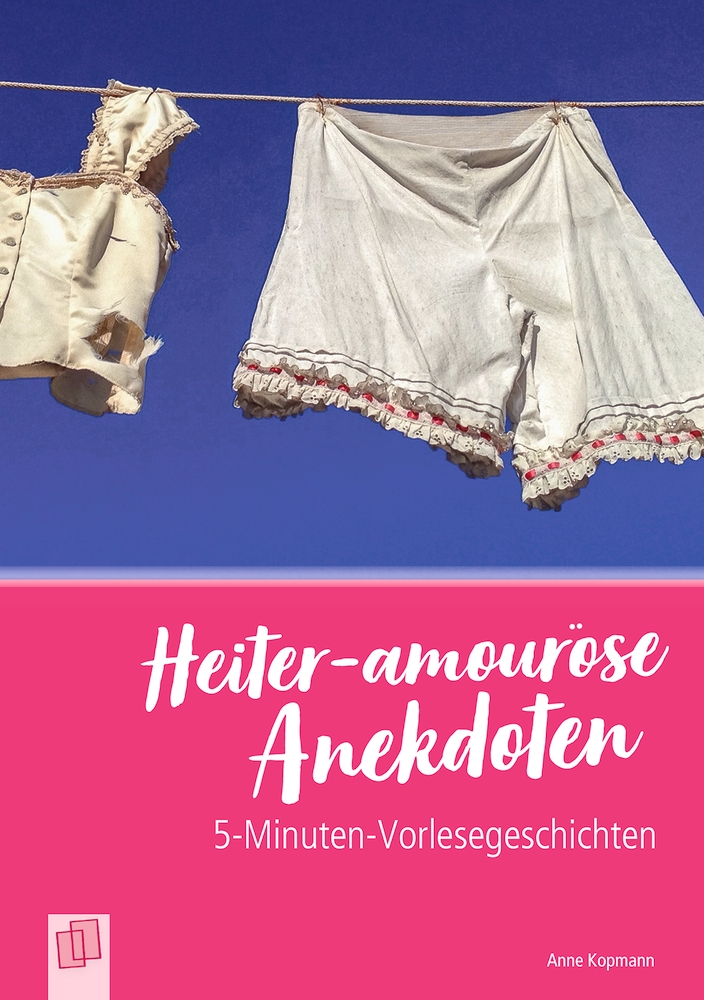 Heiter-amouröse Anekdoten Heiter-amouröse Anekdoten