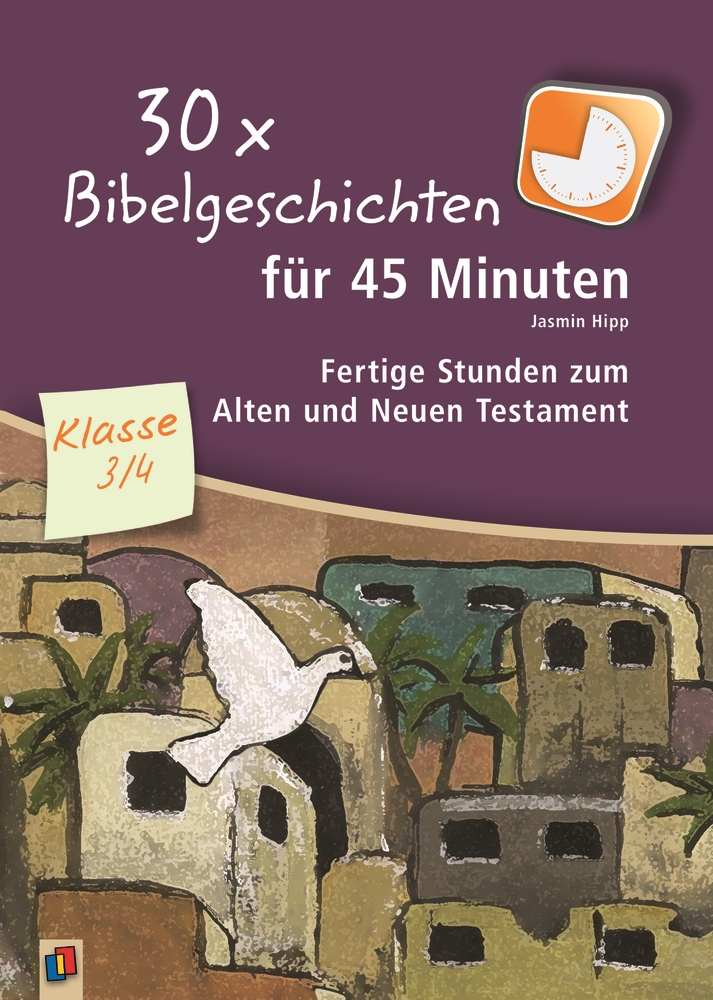 30 x Bibelgeschichten für 45 Minuten – Klasse 3/4