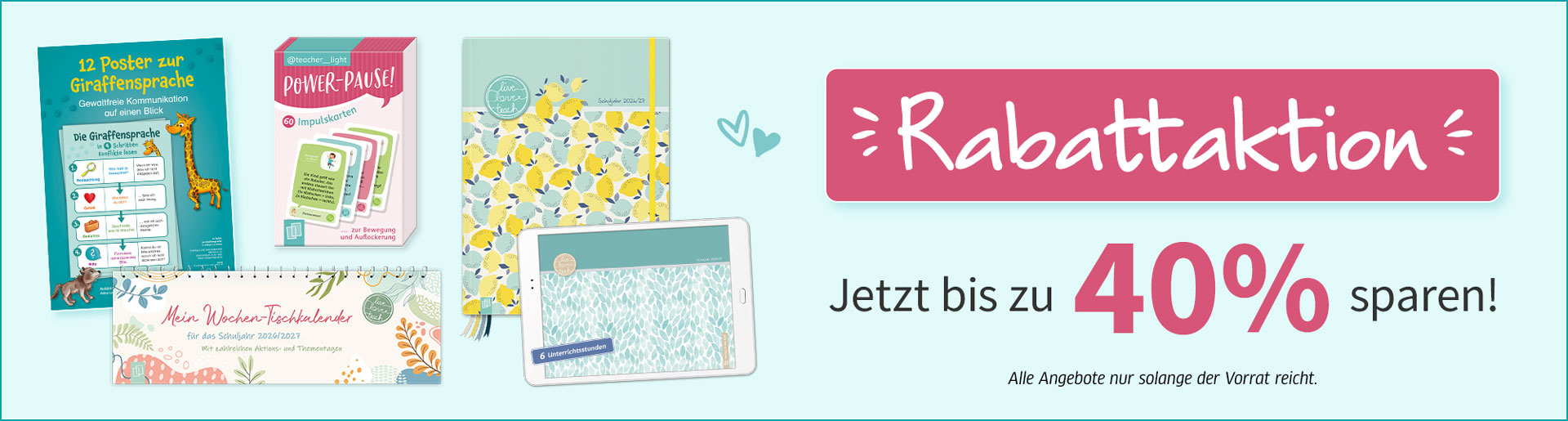 Rabattaktion: Jetzt bis zu 40% sparen!