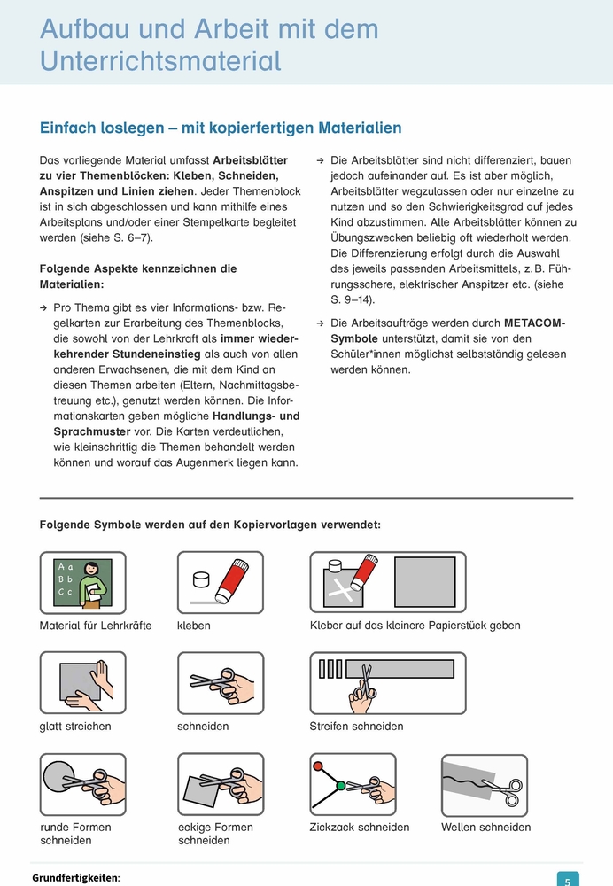 Grundfertigkeiten: Kleben, Schneiden, Anspitzen, Verbinden