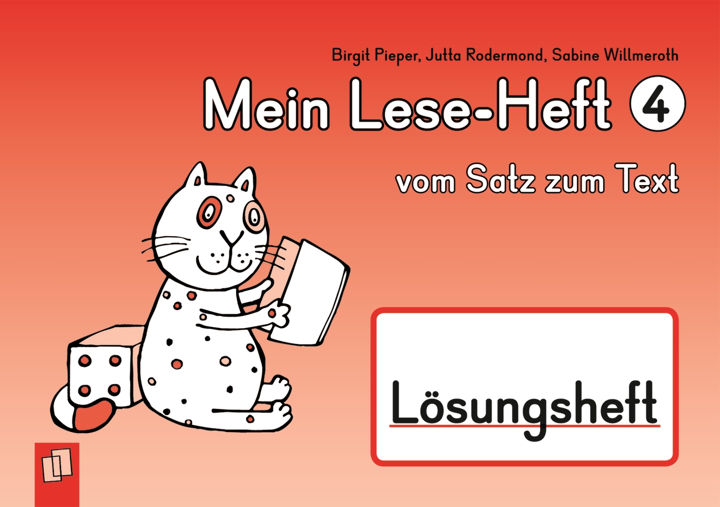 Mein Lese-Heft 4 – vom Satz zum Text – Lösungsheft