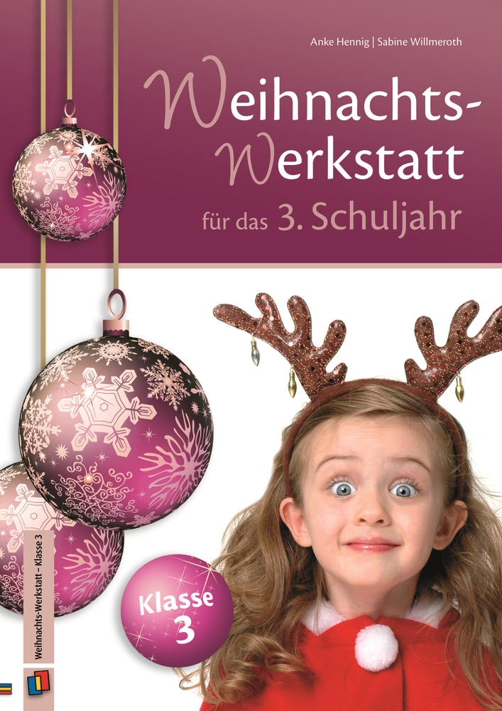 Die Weihnachts-Werkstatt für das 3. Schuljahr