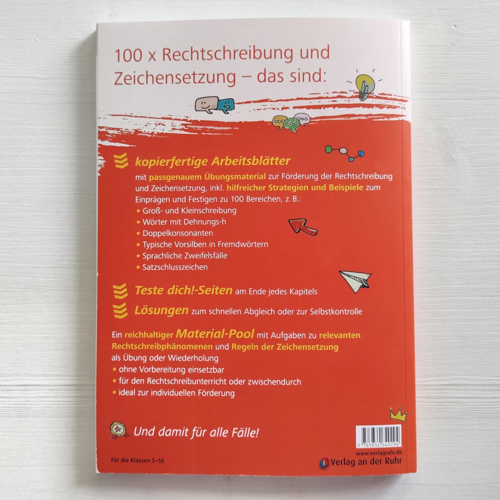 100 x Rechtschreibung und Zeichensetzung 100 x Rechtschreibung und Zeichensetzung