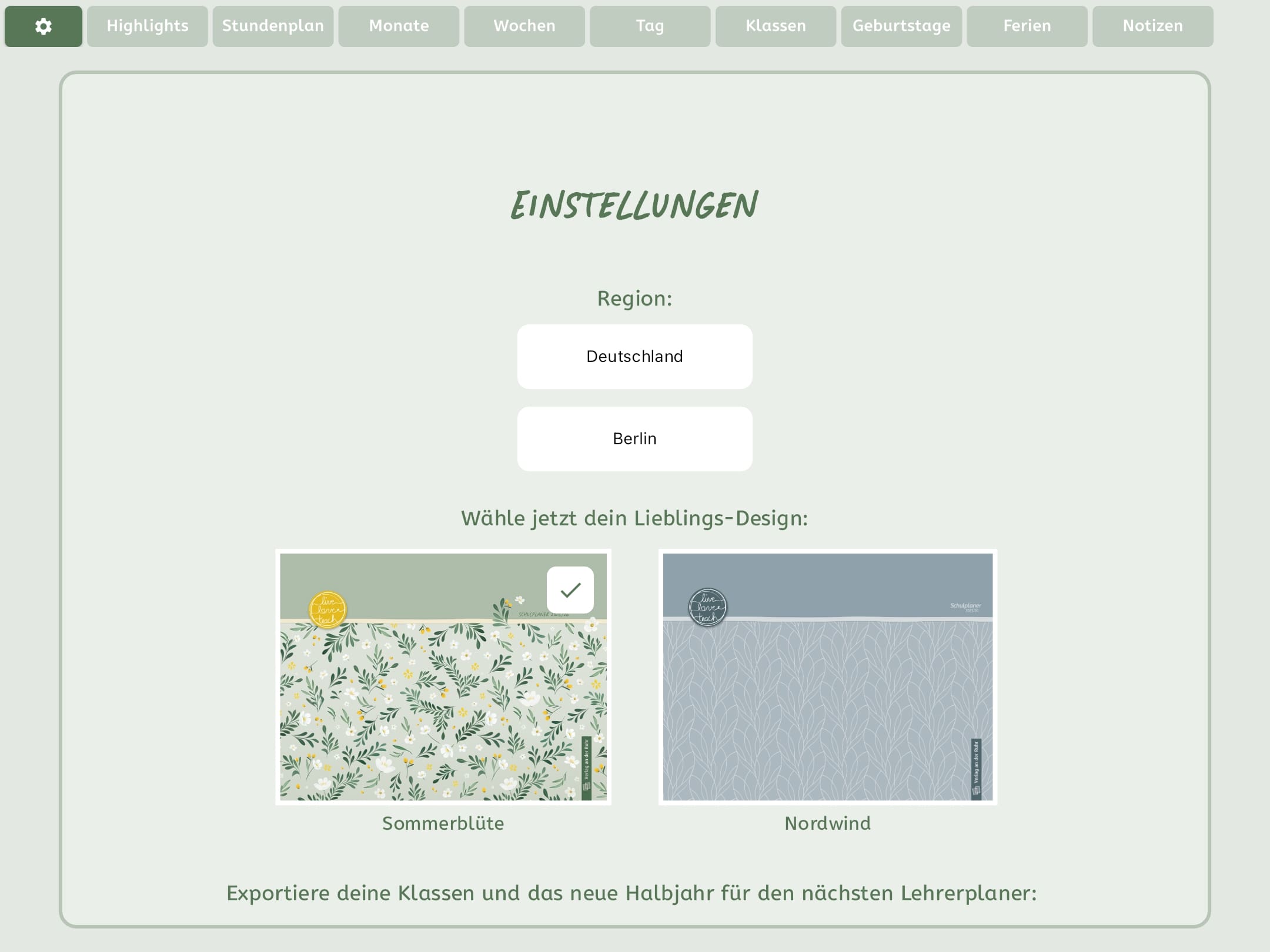 Einstellungsseite der Lehrerplaner-App mit Regionsauswahl und zwei Designs: blumiges ‚Sommerblüte‘ und kühles ‚Nordwind‘
