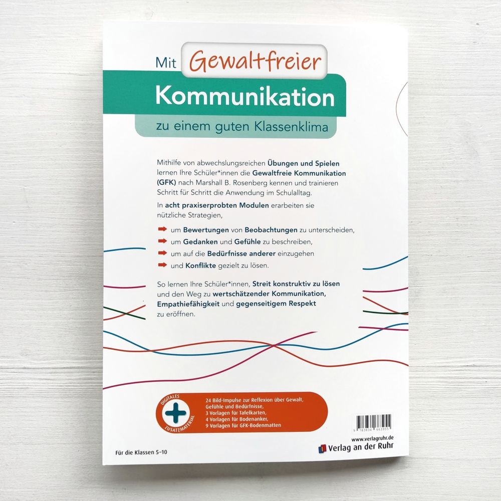Gewaltfreie Kommunikation in der Sekundarstufe Gewaltfreie Kommunikation in der Sekundarstufe