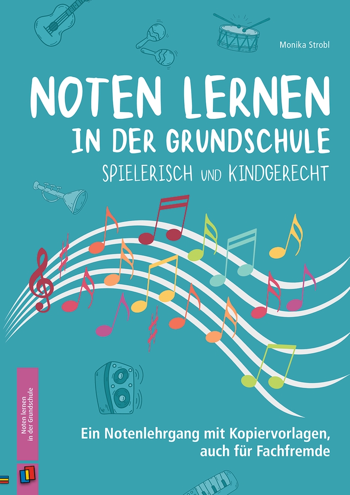 Noten lernen in der Grundschule – spielerisch und kindgerecht