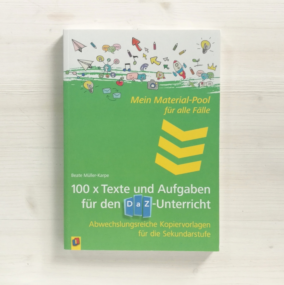 100 x Texte und Aufgaben für den DaZ-Unterricht 100 x Texte und Aufgaben für den DaZ-Unterricht