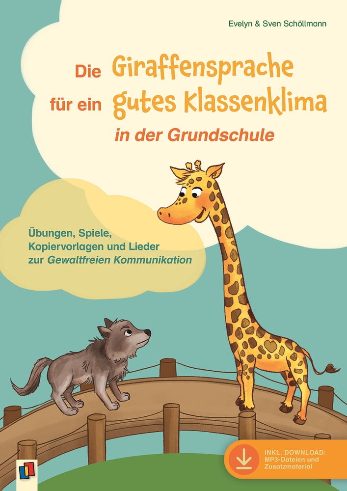 Die Giraffensprache für ein gutes Klassenklima​ in der Grundschule