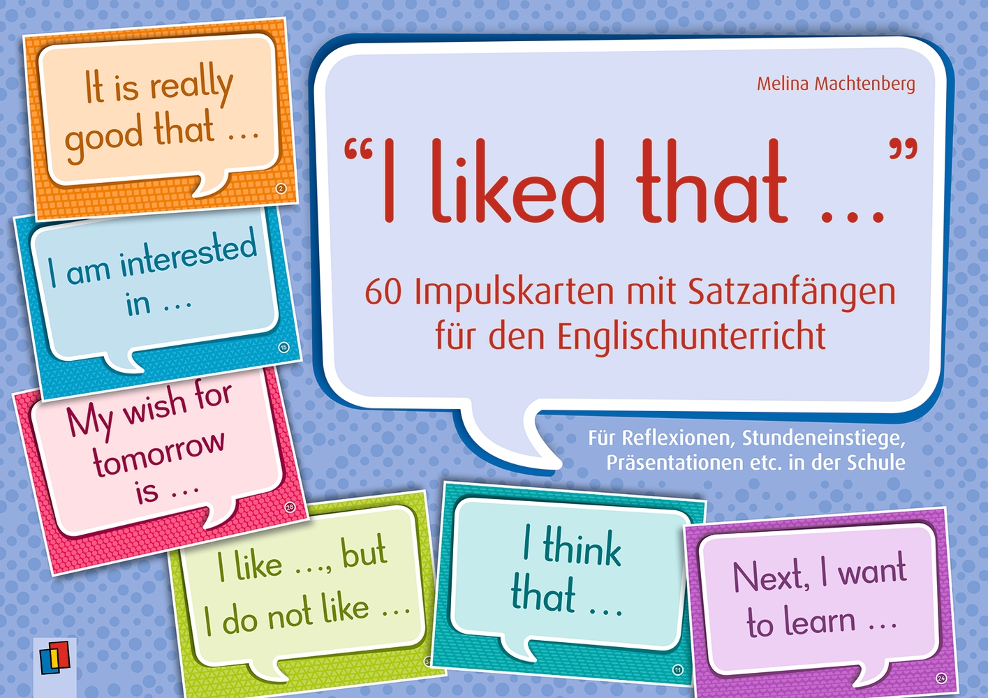 "I liked that..." 60 Impulskarten mit Satzanfängen für den Englischunterricht