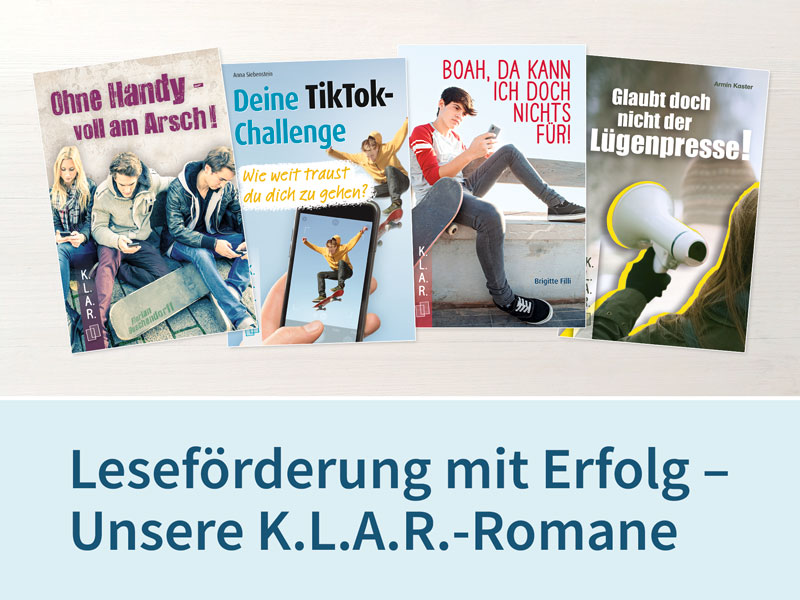 Leseförderung mit Erfolg – unsere KLAR Jugendromane.