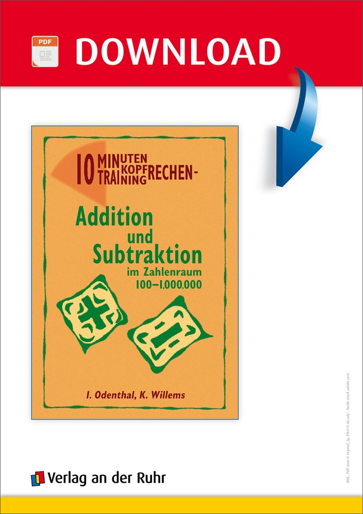 Addition und Subtraktion im Zahlenraum 100-1.000.000 - PDF-Basis-Lizenz