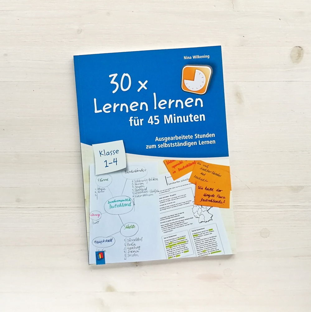30 x Lernen lernen für 45 Minuten – Klasse 1-4 30 x Lernen lernen für 45 Minuten – Klasse 1-4