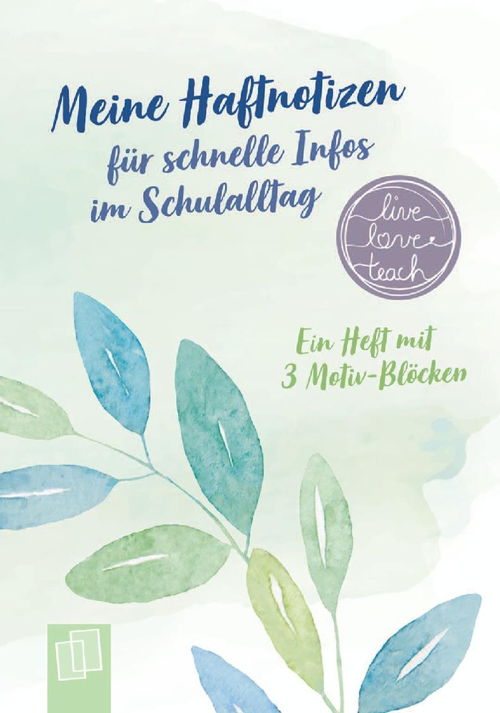 Meine Haftnotizen für schnelle Infos im Schulalltag Meine Haftnotizen für schnelle Infos im Schulalltag