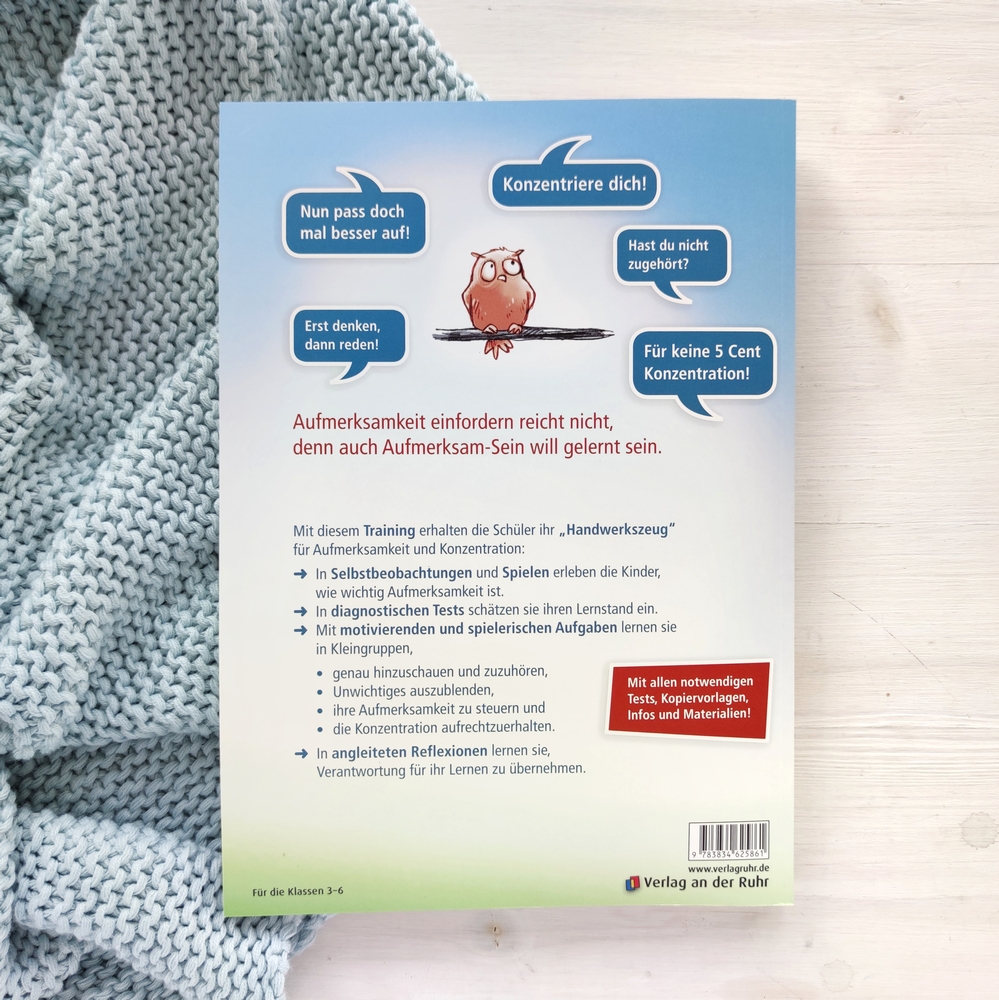 Aufmerksamkeit und Konzentration gezielt trainieren Aufmerksamkeit und Konzentration gezielt trainieren