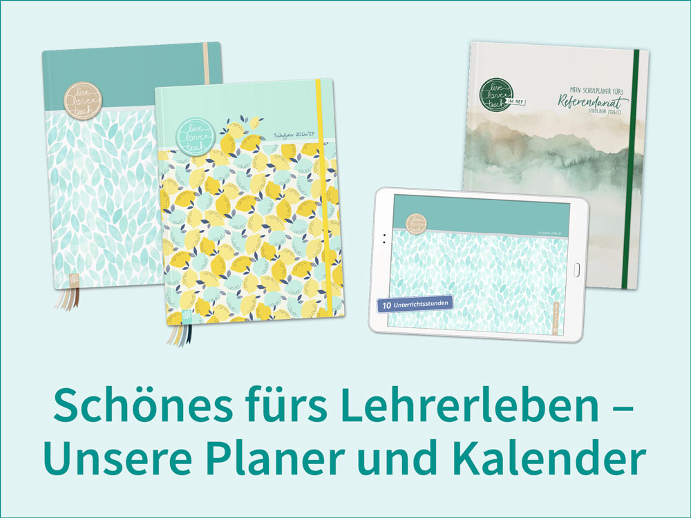 Schönes fürs Lehrerleben – unsere Planer und Kalender