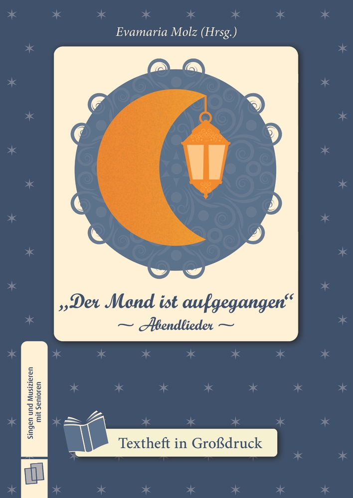 „Der Mond ist aufgegangen” -Abendlieder-