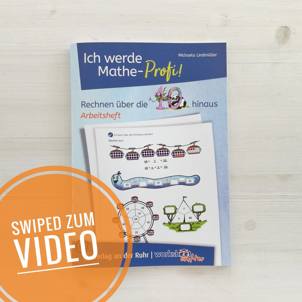Ich werde Mathe-Profi! Rechnen über die 10 hinaus – Arbeitsheft Ich werde Mathe-Profi! Rechnen über die 10 hinaus – Arbeitsheft