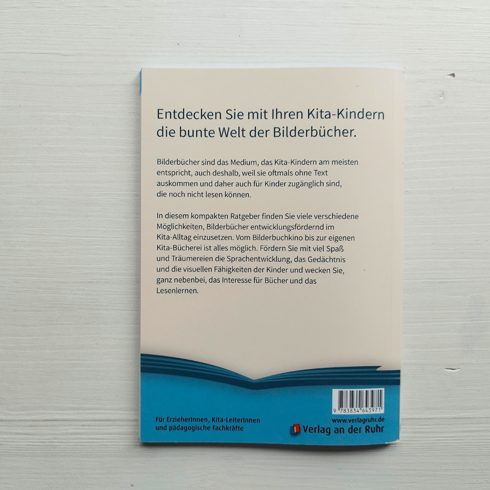 Bilderbücher in der Kita – Der kompakte Praxisratgeber Bilderbücher in der Kita – Der kompakte Praxisratgeber